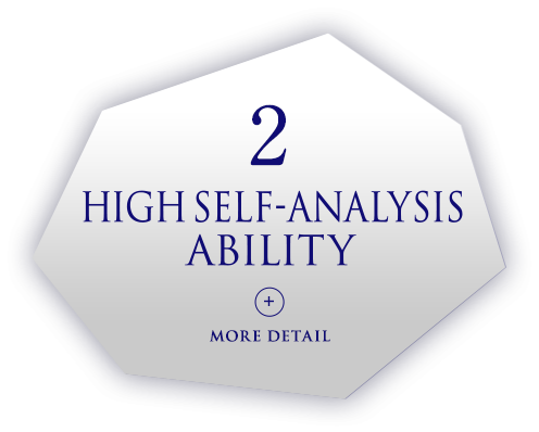 HIGH SELF-ANALYSIS ABILITY